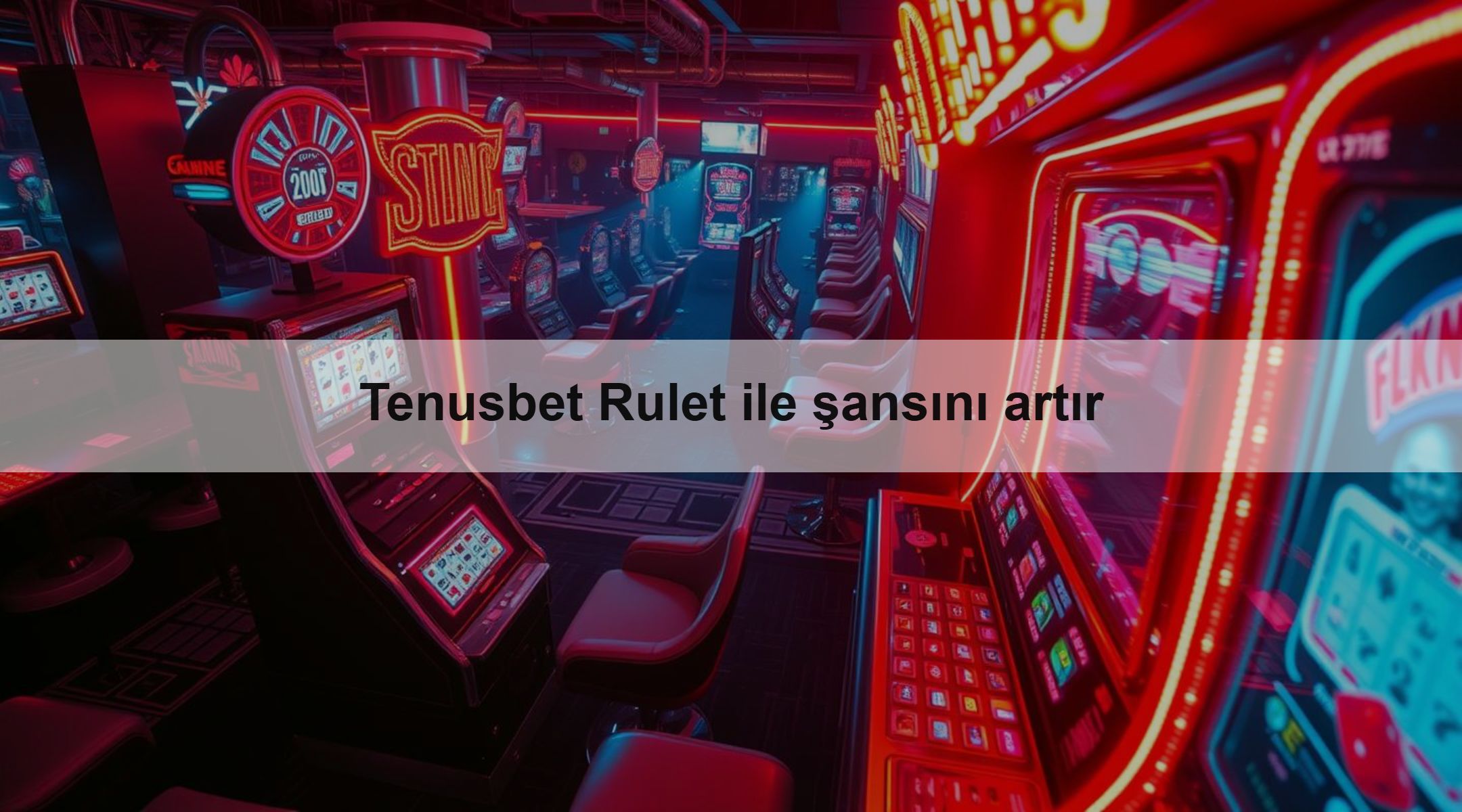 Tenusbet Rulet ile şansını artır