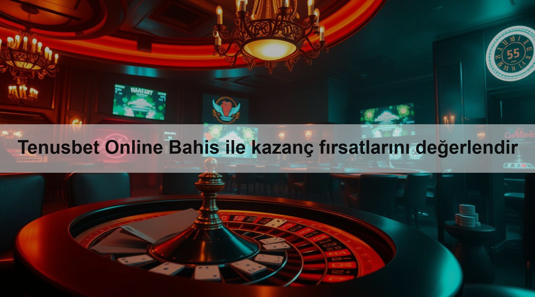 Tenusbet Online Bahis ile kazanç fırsatlarını değerlendir