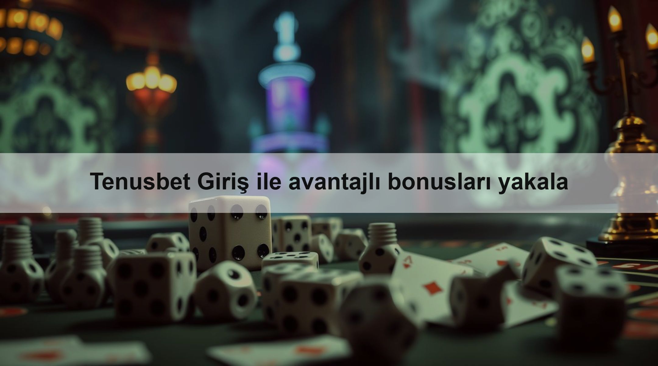 Tenusbet Giriş ile avantajlı bonusları yakala