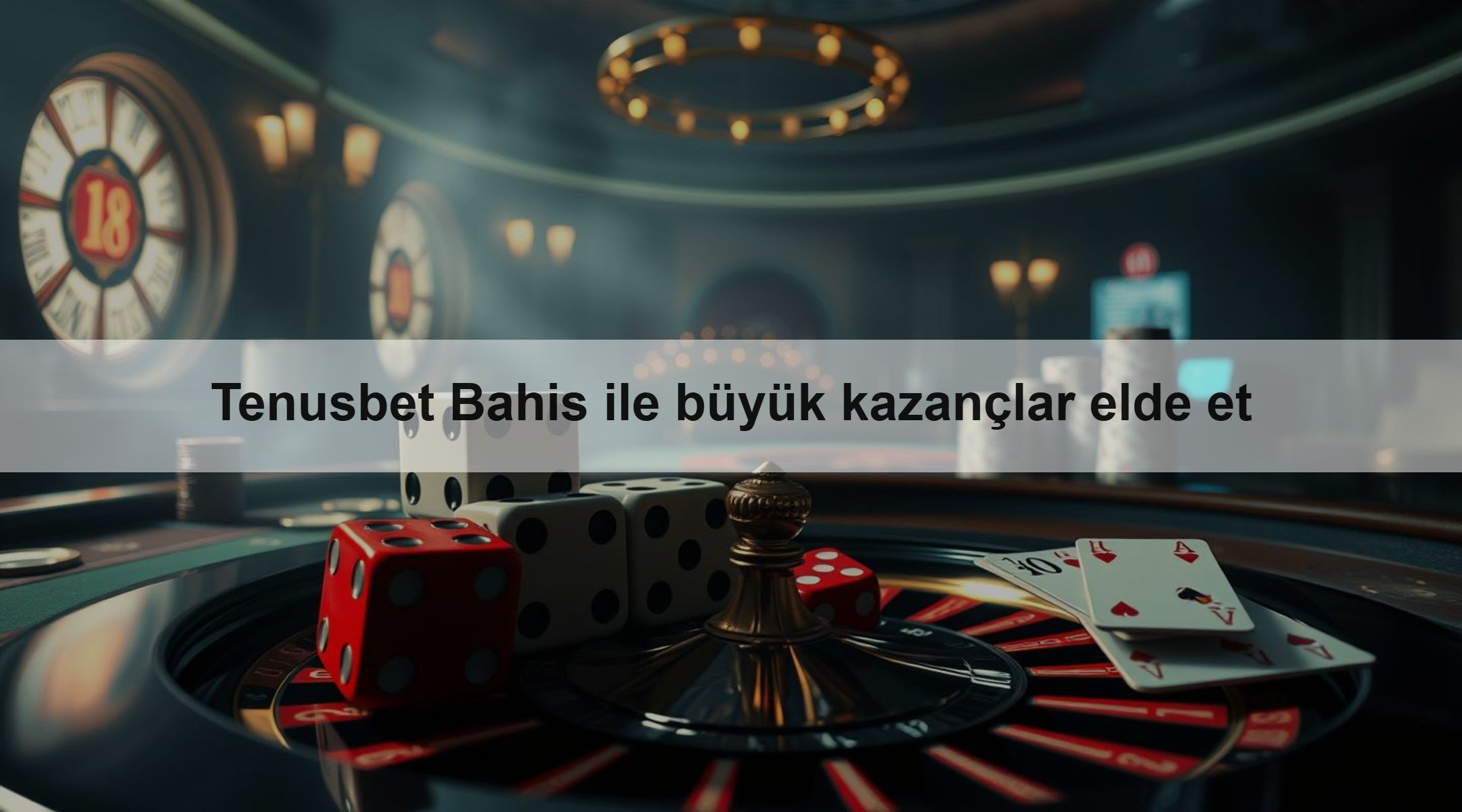 Tenusbet Bahis ile büyük kazançlar elde et