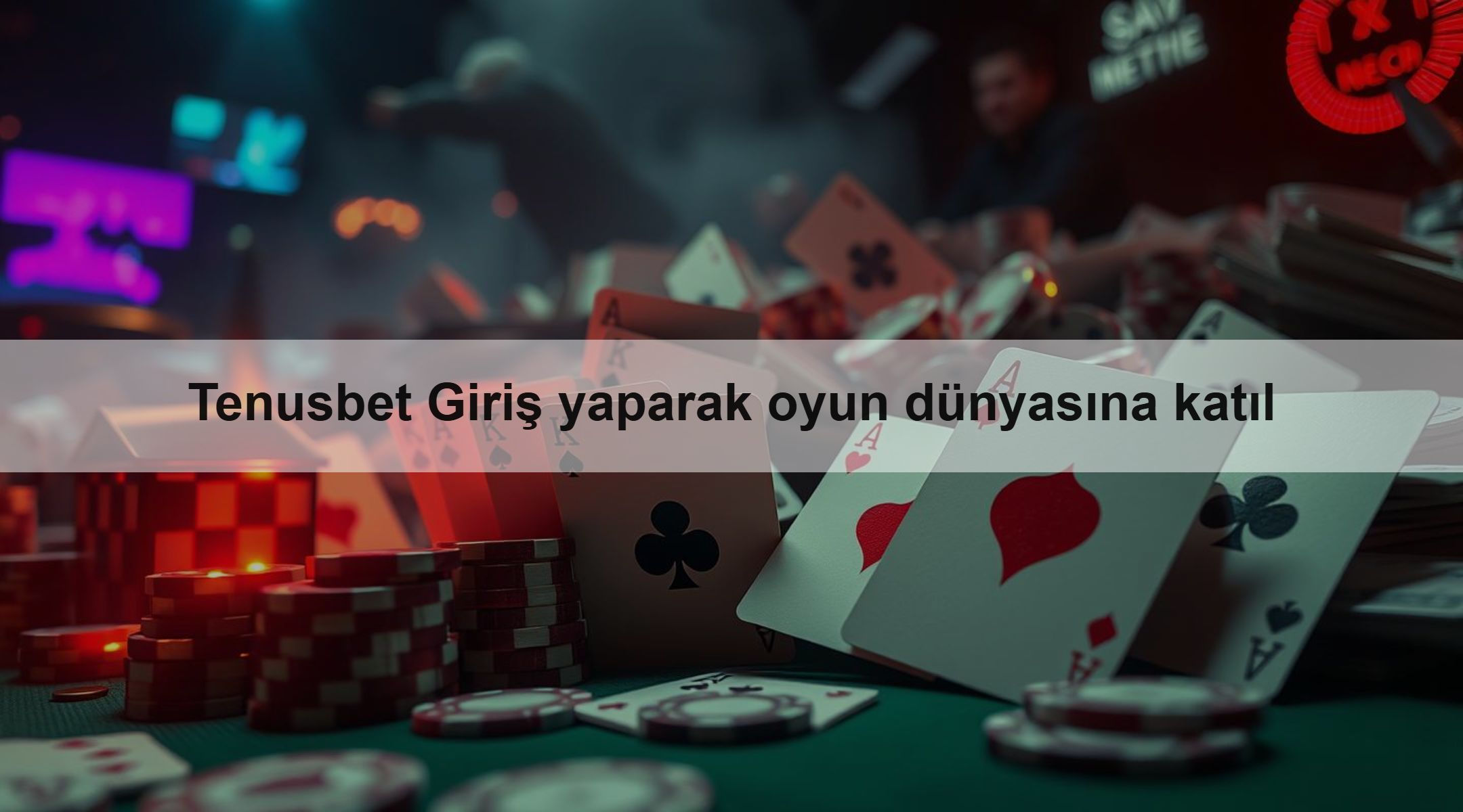 Tenusbet Giriş yaparak oyun dünyasına katıl
