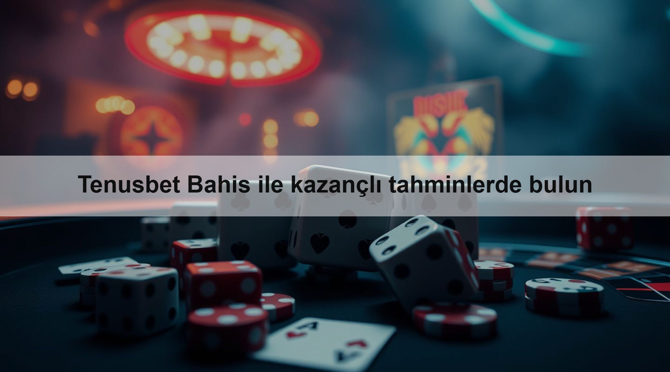 Tenusbet Bahis ile kazançlı tahminlerde bulun