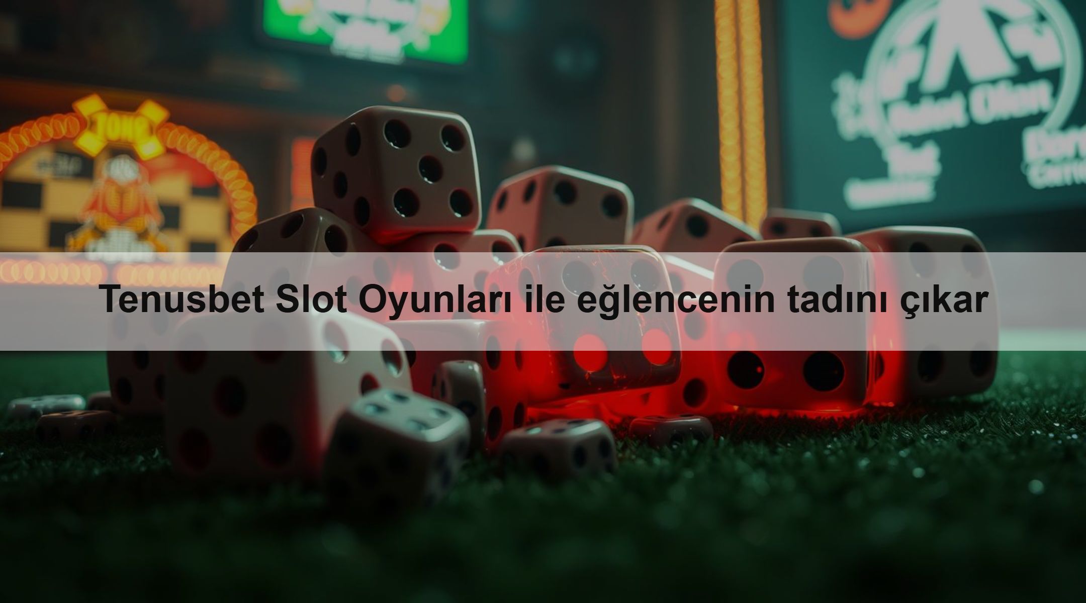 Tenusbet Slot Oyunları ile eğlencenin tadını çıkar