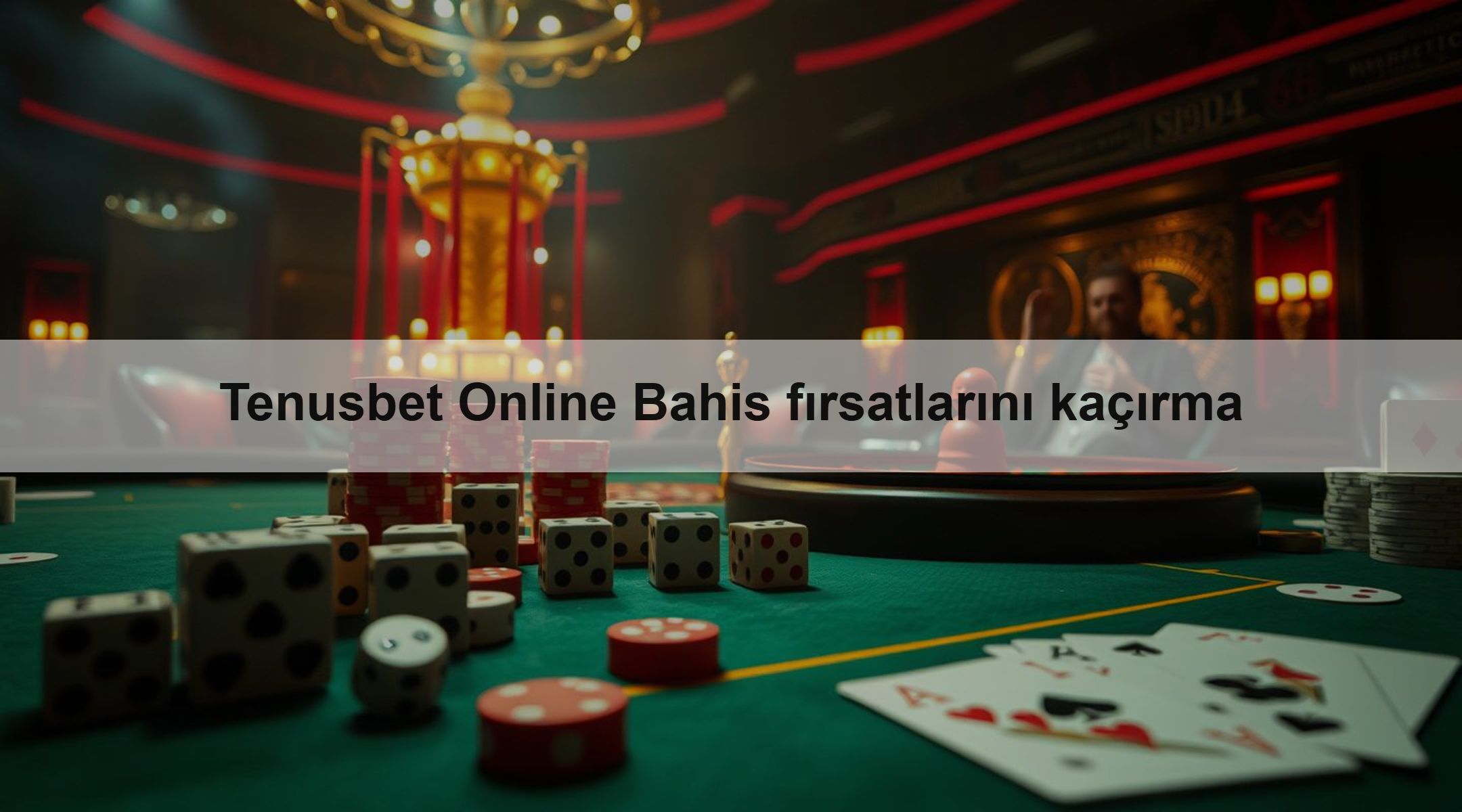 Tenusbet Online Bahis fırsatlarını kaçırma
