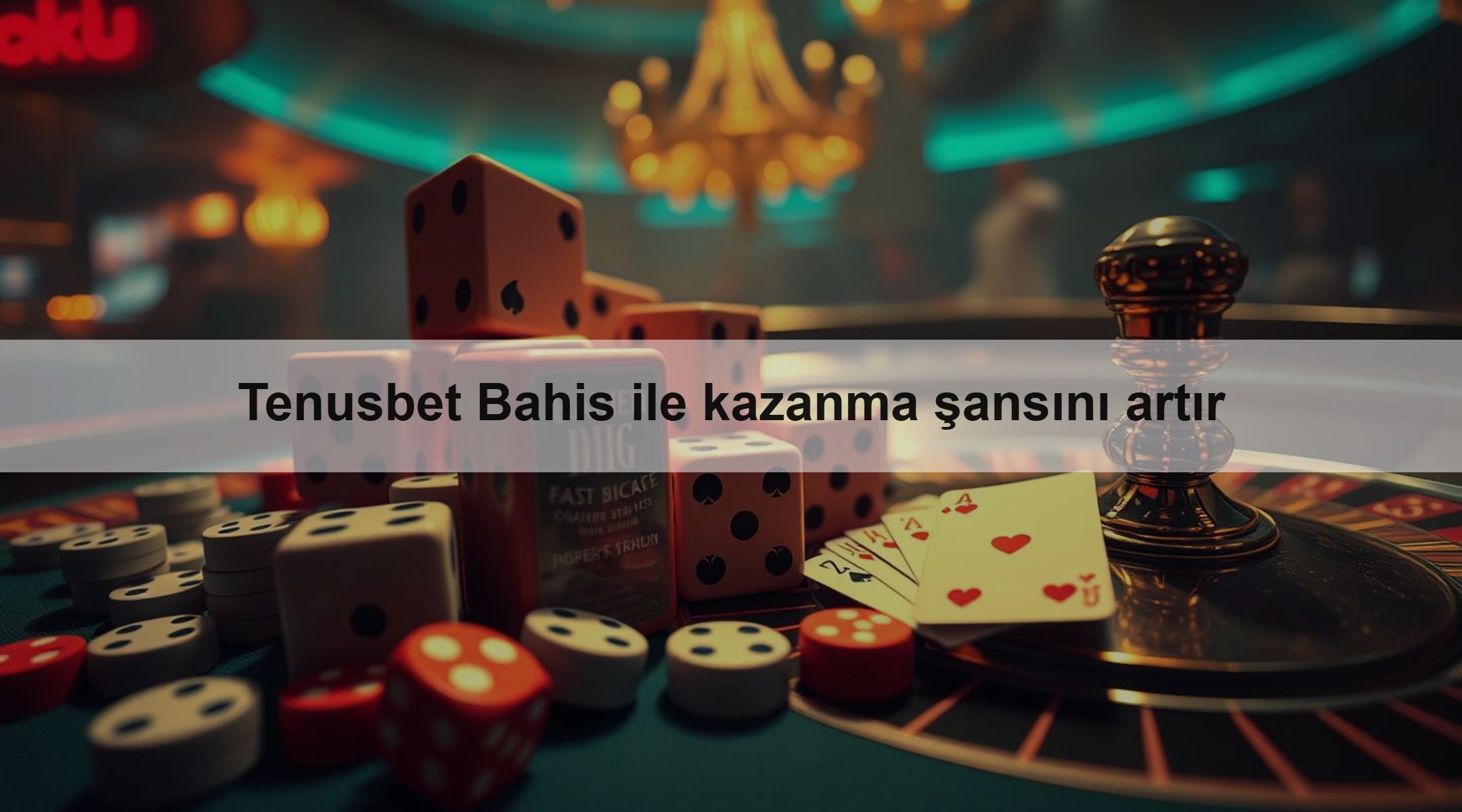 Tenusbet Bahis ile kazanma şansını artır